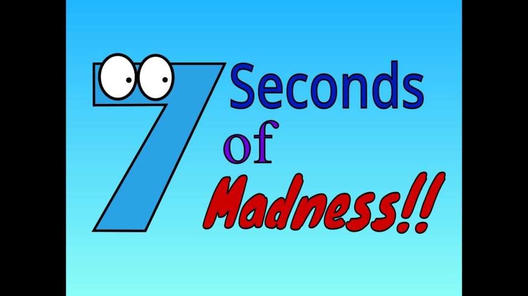 7 Seconds of Madness!! (Official Gameplay)
