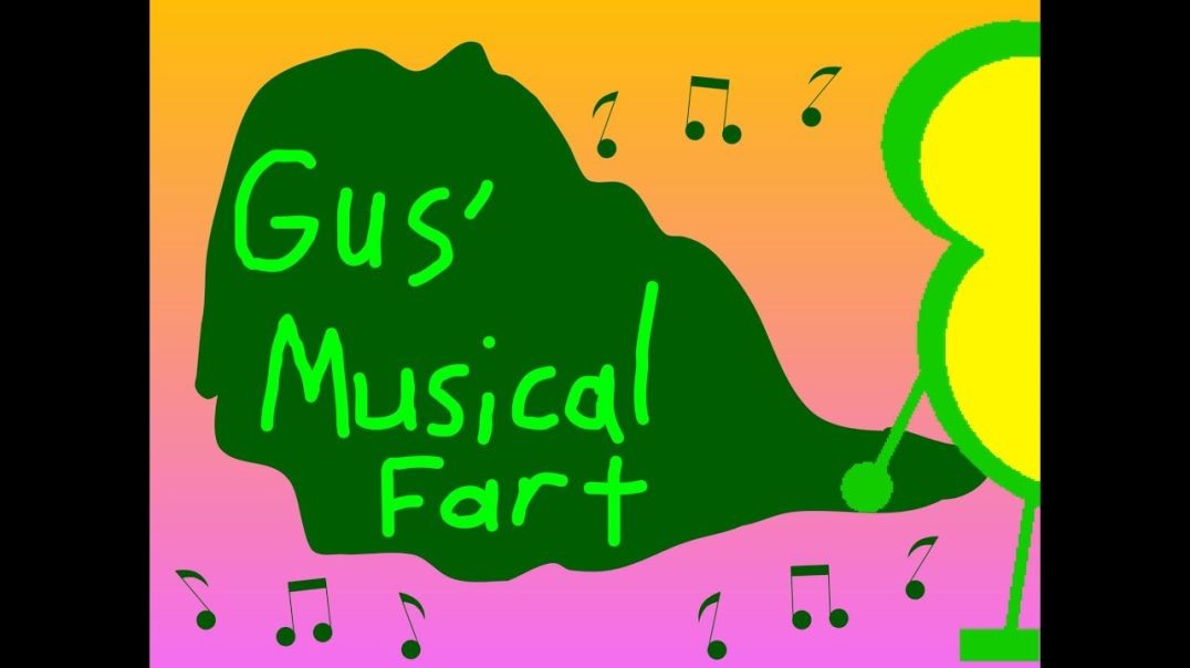 Gus' Musical Fart