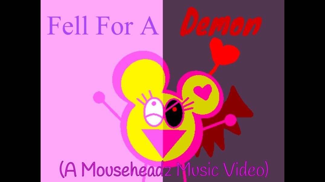 Fell For A Demon (A Mouseheadz Music Video)