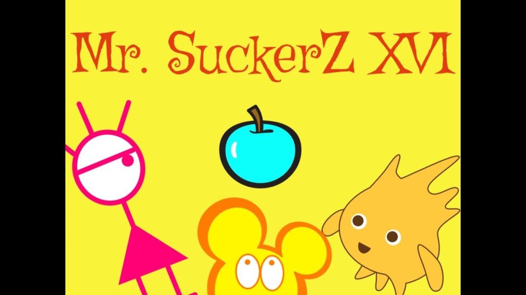 Mr. SuckerZ XVI
